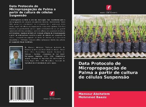 Data Protocolo de Micropropagação de Palma a partir de cultura de células Suspensão
