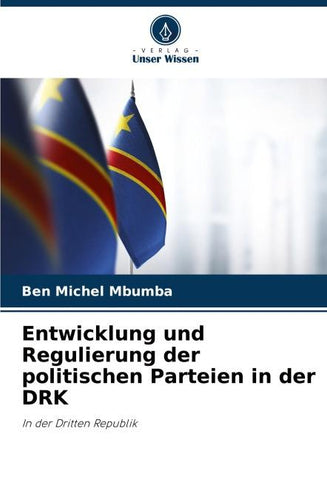 Entwicklung und Regulierung der politischen Parteien in der DRK