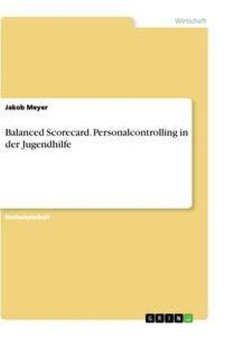 Balanced Scorecard. Personalcontrolling in der Jugendhilfe