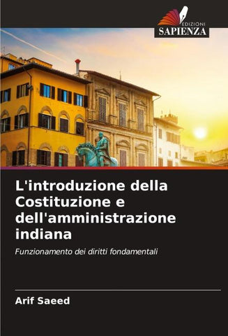 L'introduzione della Costituzione e dell'amministrazione indiana