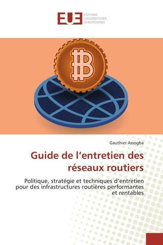 Guide de l'entretien des réseaux routiers