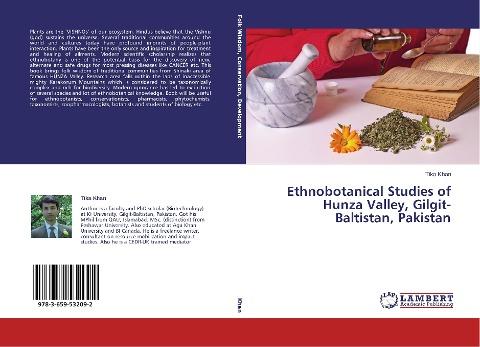 Ethnobotanical Studies of Hunza Valley, Gilgit-Baltistan, Pakistan