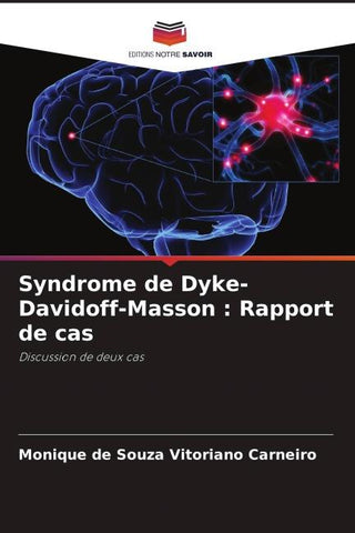 Syndrome de Dyke-Davidoff-Masson : Rapport de cas