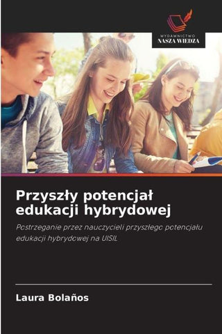 Przysz¿y potencja¿ edukacji hybrydowej