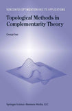Topological Methods in Complementarity Theory