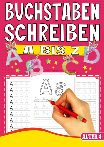 Buchstaben Schreiben A bis Z – Das Einhorn Lernheft für Kinder ab 4 Jahren