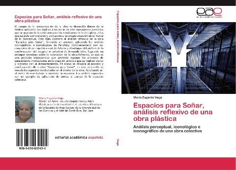 Espacios para Soñar, análisis reflexivo de una obra plástica