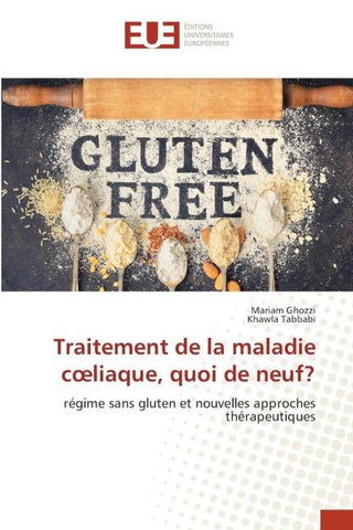 Traitement de la maladie c¿liaque, quoi de neuf?