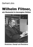 Wilhelm Flitner, ein Humanist in bewegten Zeiten