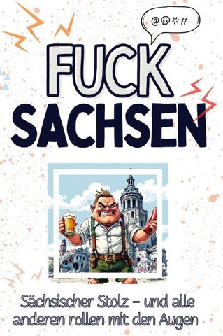 Fuck Sachsen