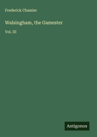 Walsingham, the Gamester