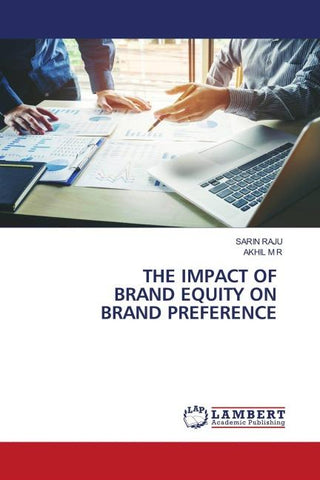 THE IMPACT OF BRAND EQUITY ON BRAND PREFERENCE