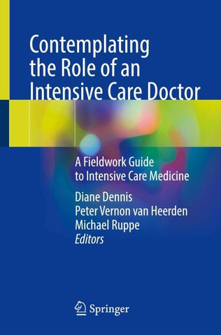 Contemplating the Role of an Intensive Care Doctor