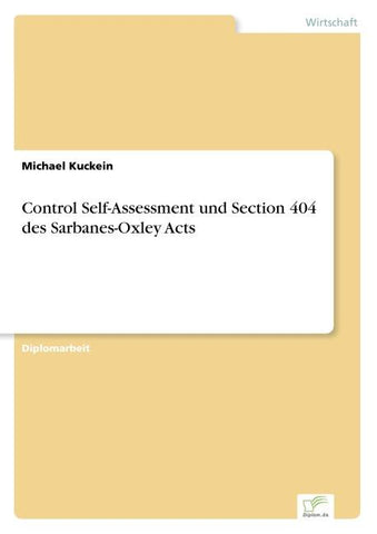 Control Self-Assessment und Section 404 des Sarbanes-Oxley Acts