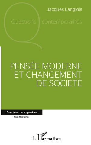 Pensée moderne et changement de société