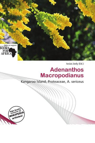 Adenanthos Macropodianus