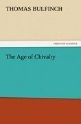 The Age of Chivalry