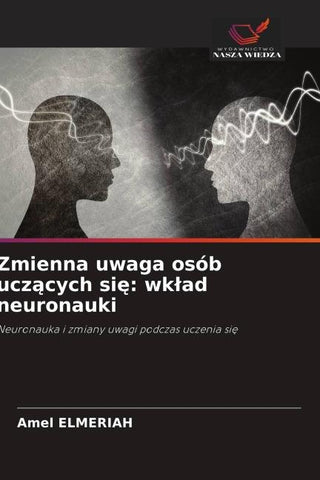 Zmienna uwaga osób ucz¿cych si¿: wk¿ad neuronauki