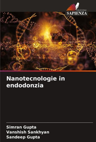 Nanotecnologie in endodonzia
