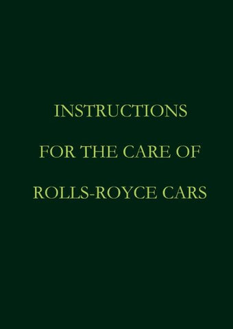 Instructions for the care of Rolls-Royce Cars