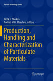 Production, Handling and Characterization of Particulate Materials