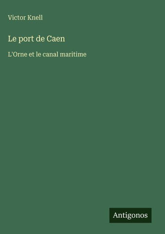 Le port de Caen