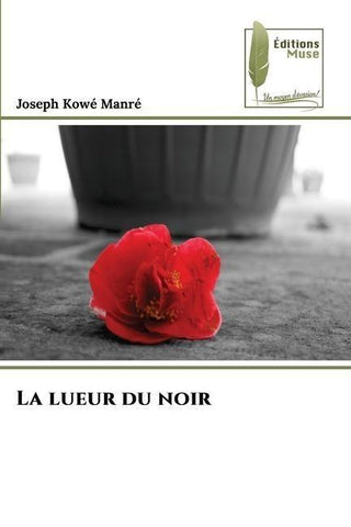 La lueur du noir