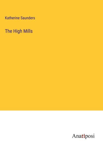 The High Mills