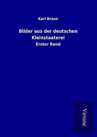 Bilder aus der deutschen Kleinstaaterei