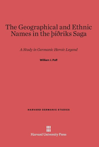 The Geographical and Ethnic Names in the þíðriks Saga