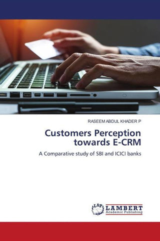 Customers Perception towards E-CRM