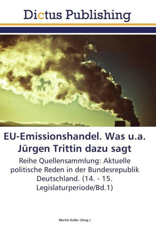 EU-Emissionshandel. Was u.a. Jürgen Trittin dazu sagt
