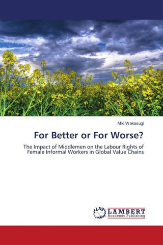 For Better or For Worse?