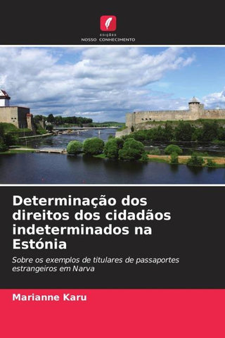 Determinação dos direitos dos cidadãos indeterminados na Estónia