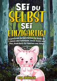 Sei du selbst, sei einzigartig!