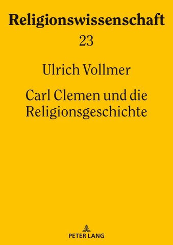 Carl Clemen und die Religionsgeschichte