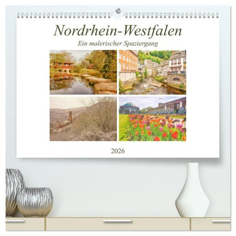 Nordrhein-Westfalen - Ein malerischer Spaziergang (hochwertiger Premium Wandkalender 2026 DIN A2 quer), Kunstdruck in Hochglanz