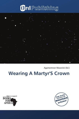 Wearing A Martyr'S Crown