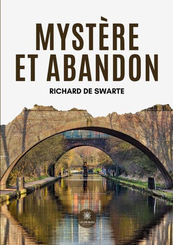 Mystère et abandon