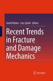 Recent Trends in Fracture and Damage Mechanics