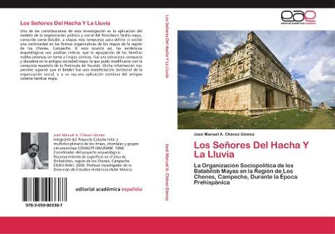 Los Señores Del Hacha Y La Lluvia
