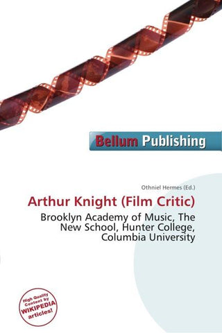 Arthur Knight (Film Critic)