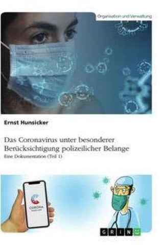 Das Coronavirus unter besonderer Berücksichtigung polizeilicher Belange