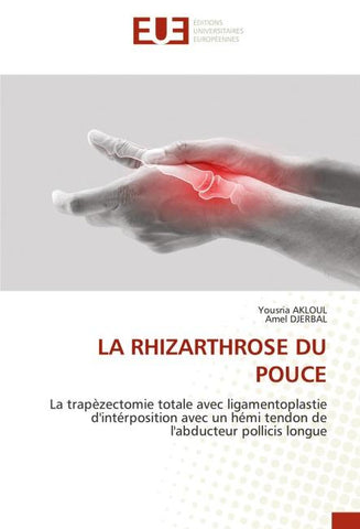 LA RHIZARTHROSE DU POUCE