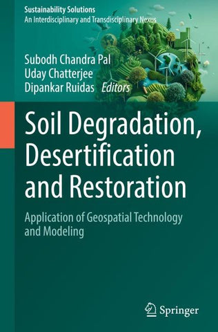 Soil Degradation, Desertification and Restoration