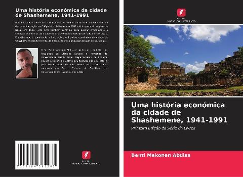 Uma história económica da cidade de Shashemene, 1941-1991