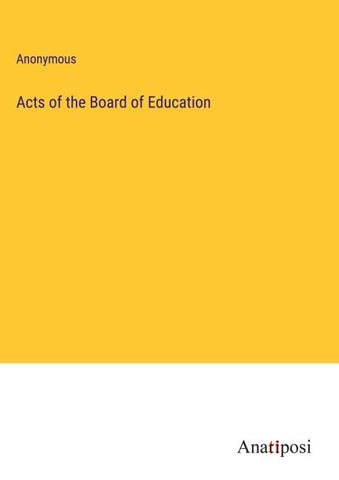 Acts of the Board of Education