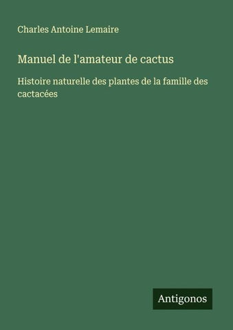 Manuel de l'amateur de cactus