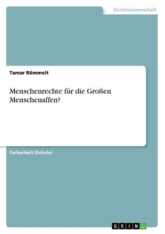 Menschenrechte für die Großen Menschenaffen?