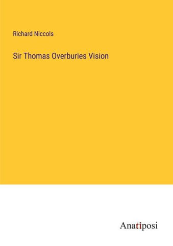 Sir Thomas Overburies Vision
